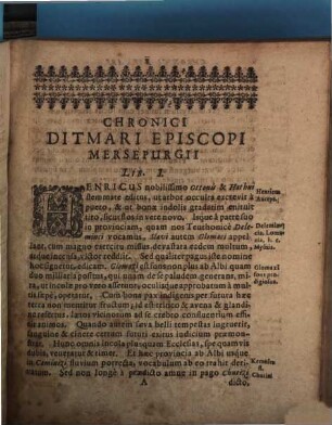 Chronicon Chronici Ditmari episcopi Merspurgensis libir IIX : quinque impp. Saxonicorum, Henrici I, Ottonum III, ac Henrici II res gestas complexi