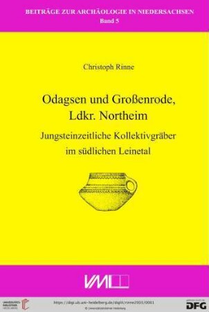 Odagsen und Großenrode, Ldkr. Northeim : jungsteinzeitliche Kollektivgräber im südlichen Leinetal