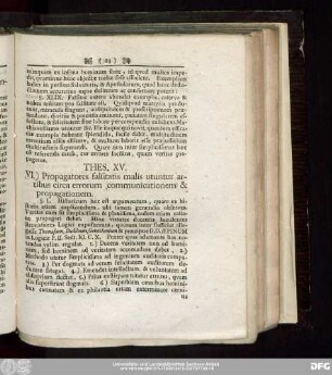 Thes. XV. VI.) Propagatores falsitatis malis utuntur artibus circa errorum communicationem & propagationem.