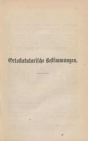 Ortsstatutarische Bestimmungen.