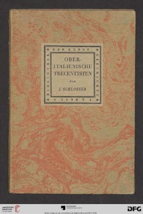 Band 6: Bibliothek der Kunstgeschichte: Oberitalienische Trecentisten