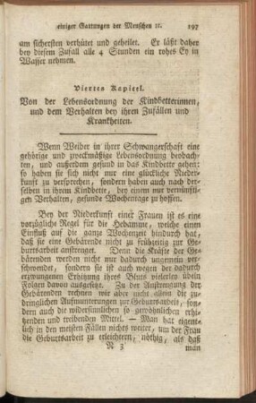 Viertes Kapitel. Von der Lebensordnung der Kindbetterinnen und dem Verhalten bey ihren Zufällen und Krankheiten