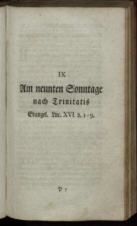 IX. Am neunten Sonntage nach Trinitatis Evangel. Luc. XVI. v. 1-9.