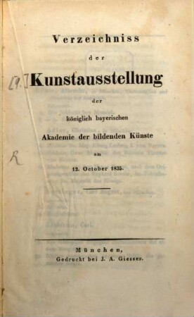 Verzeichniß der Kunstausstellung der Königlich Bayerischen Akademie der Bildenden Künste in München. 1835