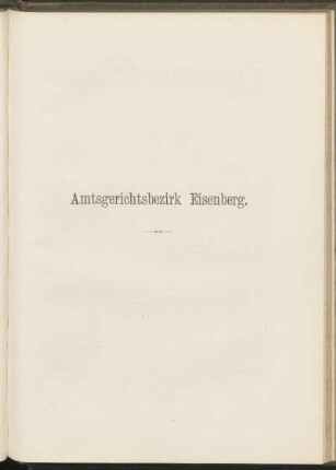 Amtsgerichtsbezirk Eisenberg.