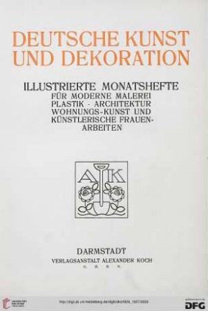 59: Deutsche Kunst und Dekoration: illustr. Monatshefte für moderne Malerei, Plastik, Architektur, Wohnungskunst u. künstlerisches Frauen-Arbeiten