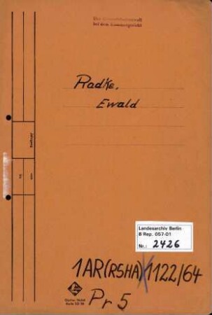 Personenheft Ewald Radke (*30.03.1903), Kriminalsekretär und Untersturmführer