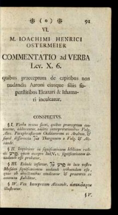 VI. M. Ioachimi Henrici Ostermeier Commentatio ad Verba Lev. X, 6.
