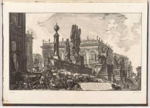 Veduta del Campidoglio di fianco (Seitenansicht des Kapitols), aus der Folge "Vedute di Roma"