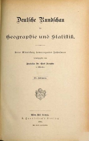 Deutsche Rundschau für Geographie und Statistik. 3. 1881