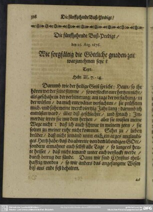 Die fünffzehende Buß-Predigt, den 26. Aug. 1676. Wie sorgfältig die Göttliche gnaden-zeit warzunehmen seye?