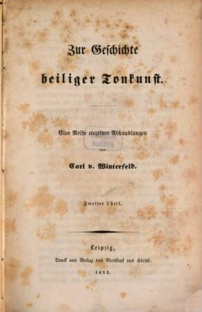 Zur Geschichte heiliger Tonkunst : eine Reihe einzelner Abhandlungen. 2