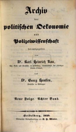Archiv der politischen Oekonomie und Polizeiwissenschaft. 13. 1849