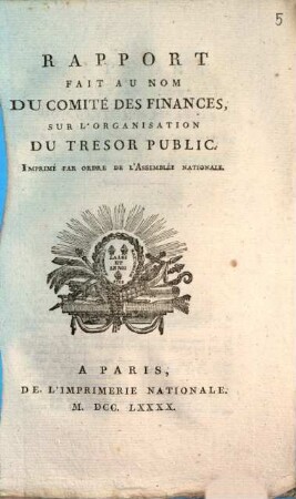 Rapport Fait Au Nom Du Comité Des Finances, Sur L'Organisation Du Trésor Public