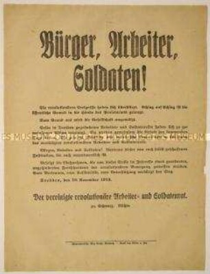 Informationsflugblatt des vereinigten Arbeiter- und Soldatenrates in Dresden über die jüngsten revolutionären Ereignisse und Machtverhältnisse