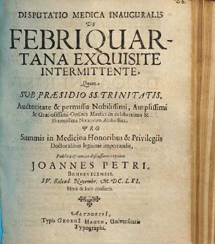 Disputatio Medica Inauguralis De Febri Quartana Exquisite Intermittente