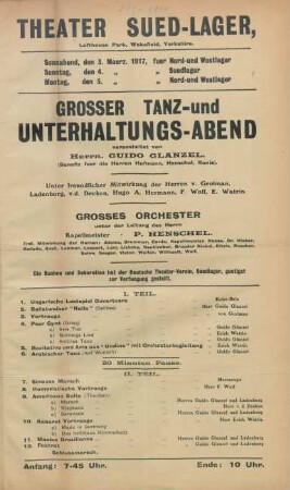 Grosser Tanz- und Unterhaltungs-Abend : veranstaltet von Herrn. Guido Glanzel. (Benefiz fuer die Herren Hofmann, Henschel, Ronis) ; Sonnabend, den 3. Maerz 1917, fuer Nord- und Westlager, Sonntag, den 4. Maerz 1917 fuer Suedlager, Montag, den 5. Maerz 1917 fuer Nord- und Westlager ...