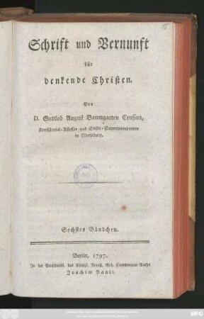 Bändchen 6: Schrift und Vernunft für denkende Christen