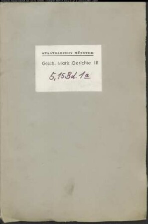 Belege zum Hypothekenbuch ("Scrinium") des Untergerichts Rhade, Bd. 1a