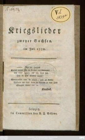 Kriegslieder zweyer Sachsen : im Jul. 1778.