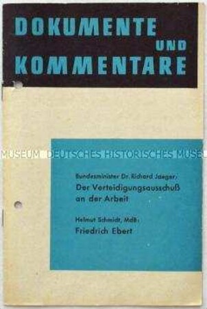 Beilage zur Monatsschrift "Information für die Truppe" u.a. mit einer Rede des Bundestagsabgeordneten Helmut Schmidt bei der Umbenennung der Iserbrook-Kaserne in Reichspräsident-Ebert-Kaserne am 28. Februar 1965