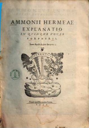 Ammonii Hermeae explanatio in quinque voces Porphyrii