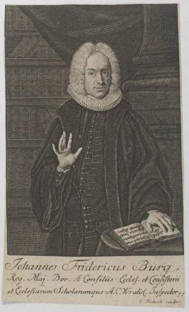 Bildnis des Johannes Fridericus Burg