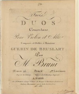 Trois duos concertans pour violon et alto : oeuvre 25, 1