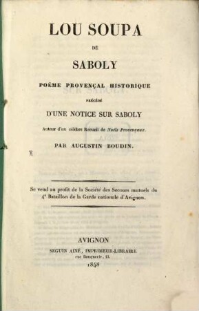 Lou Soupá dé Saboly : Poème provençal historique précédé d'une notice sur Saboly, auteur d'un célèbre Recueil de Noëls Provençaux