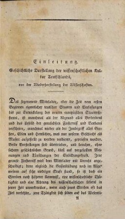 Geschichte des Wiederaufblühens wissenschaftlicher Bildung, vornehmlich in Teutschland bis zum Anfange der Reformation, 1