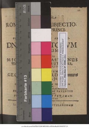 Dissertatiuncula De Loco Roman. XIII. Et Subiectione Regibus Et Principibus Debita, Qua Plurimum-Venerabile Amplissimorum Dnn. Inspectorum Collegium, Ac Doctos Omneis M. Johannes Sebastianus Mitternacht/ Illustris Ruthenei, Quod Gerae Est, Rector, Ut Valedictoriam Georgii Reichardi Hammers Mariaemontani, Ienam Abiturientis, Crastina Luce Sub Ipsam Secundam Pomeridianam Publice Recitandam Ex Cathedra ... Audire Dignentur ... Officiose ... Invitat