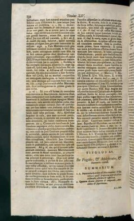 132-159, Titulus XV. De frigidis & maleficiatis, & impotentia coeundi - Titulus XVI. De matrimonio contracto contra inerdictum ecclesiae