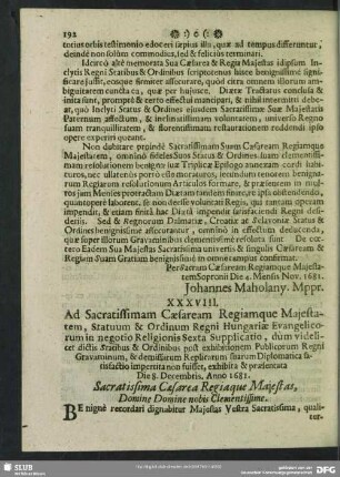 XXXVIII. Sexta Supplicatio Evangelicorum ad Sacratissimam Ca[]esaream Regiamque Maiestatem. 8. Dec. 1681