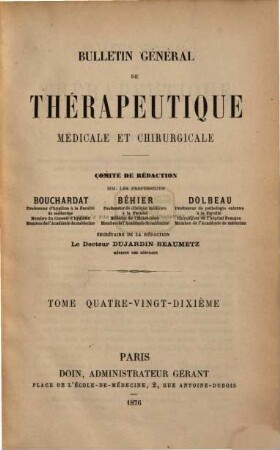 Bulletin général de thérapeutique médicale et chirurgicale : recueil pratique. 90. 1876
