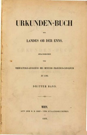 Urkunden-Buch des Landes ob der Enns, 3
