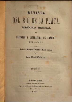 Revista del Rio de La Plata : periódico mensual de historia y literatura de América, 2. 1871