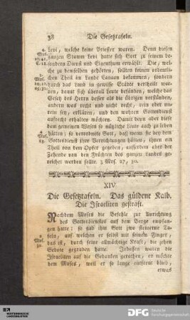 XIV. Die Gesetztafeln. Das güldene Kalb. Die Israeliten gestraft.