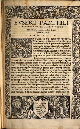 Autores historiae ecclesiasticae : Eusebii Pamphili Caesariensis libri 9, Ruffino interprete. Ruffini Presbyteri Aquileiensis, libri 2 ...