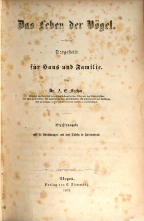 Das Leben der Vögel : Dargestellt für Haus und Familie