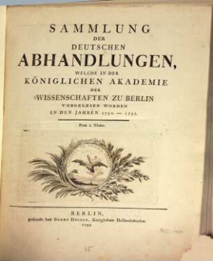 Sammlung der deutschen Abhandlungen, welche in der Königlichen Akademie der Wissenschaften zu Berlin vorgelesen worden. 1792/97 (1799)