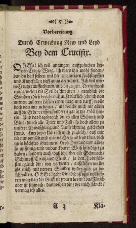 Vorbereitung. Durch Erweckung Reu und Leyd Bey dem Crucifix.