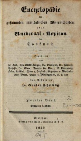 Encyclopädie der gesammten musikalischen Wissenschaften oder Universal-Lexicon der Tonkunst, 2. Braga bis f-Moll