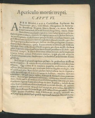 A periculuo mortis erepti. Caput VI.