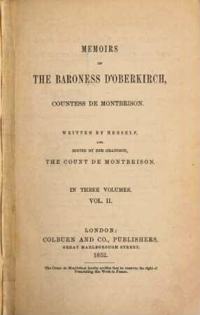 Memoirs : Written by herself and edited by her grandson, the Count de Montbrison. In three volumes, 2