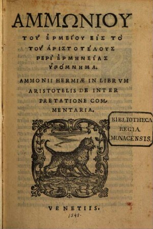 Ammoniu Tu Hermeiu Eis Tas Tu Aristotelus Katēgorias Hypomnēma = Ammonii Hermiæ In Aristotelis Prædicamenta Commentaria