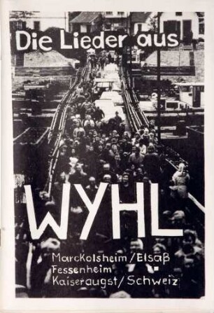 "Die Lieder aus Whyl ..."