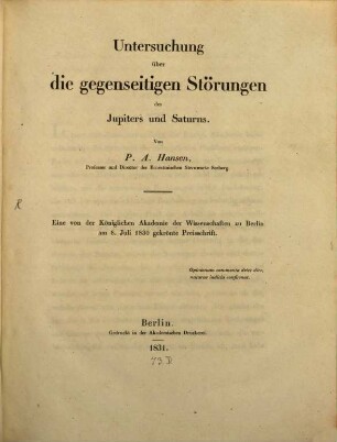 Untersuchung über die gegenseitigen Störungen des Jupiters und Saturns : zu Berlin 1830 gekrönte Preisschrift