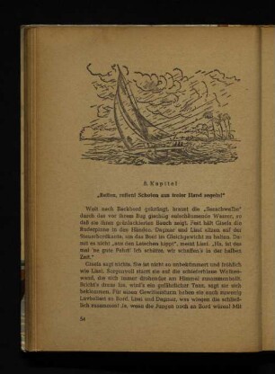 8. Kapitel ,,Reffen, reffen! Schoten aus freier Hand segeln!"