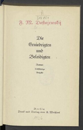 Die Erniedrigten und Beleidigten : Roman