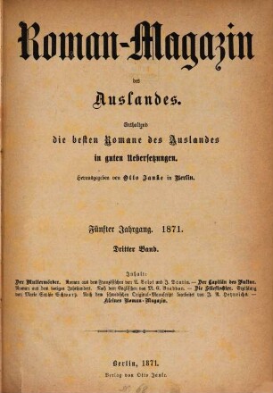 Roman-Magazin des Auslandes : enthaltend die besten Romane des Auslandes in guten Übersetzungen. 1871, Vol. 3 = Jg. 5